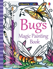 Image for Bugs Magic Painting Book