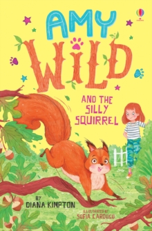 Image for Amy Wild and the Silly Squirrel