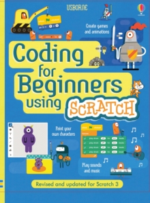 Image for Coding for Beginners: Using Scratch.