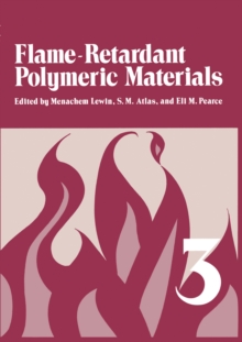 Image for Flame - Retardant Polymeric Materials: Volume 3