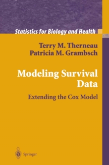Image for Modeling Survival Data: Extending the Cox Model