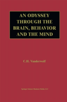 Image for An odyssey through the brain, behavior and the mind