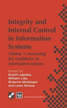 Image for Integrity and Internal Control in Information Systems : Volume 1: Increasing the confidence in information systems