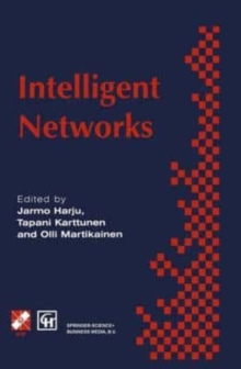 Image for Intelligent Networks : Proceedings of the IFIP workshop on intelligent networks 1994