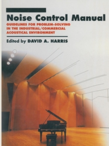 Image for Noise Control Manual : Guidelines for Problem-Solving in the Industrial / Commercial Acoustical Environment