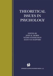 Image for Theoretical Issues in Psychology: Proceedings of the International Society for Theoretical Psychology 1999 Conference