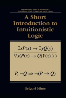 Image for A Short Introduction to Intuitionistic Logic