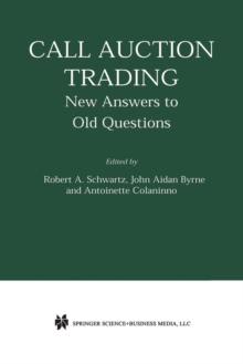 Image for Call Auction Trading : New Answers to Old Questions