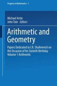 Image for Arithmetic and Geometry: Papers Dedicated to I.r. Shafarevich On the Occasion of His Sixtieth Birthday Volume I Arithmetic