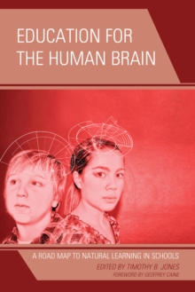 Image for Education for the Human Brain : A Road Map to Natural Learning in Schools
