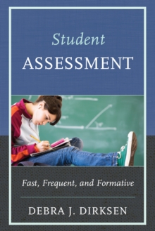 Image for Student assessment  : fast, frequent, and formative