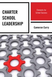 Image for Charter school leadership: elements for school success
