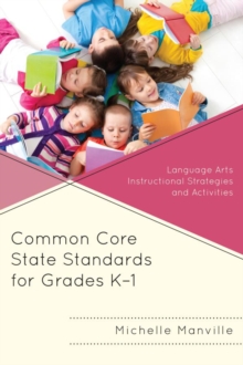 Image for Common core state standards for grades K-1: language arts instructional strategies and activities