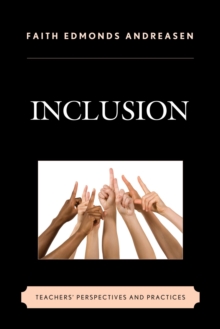 Image for Inclusion: teachers' perspectives and practices