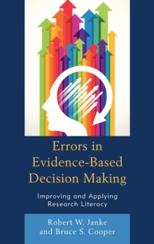Image for Errors in Evidence-Based Decision Making: Improving and Applying Research Literacy