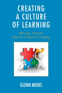 Image for Creating a culture of learning: moving towards student-centered learning