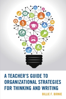 Image for A teacher's guide to organizational strategies for thinking and writing