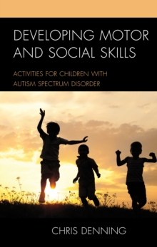 Image for Developing Motor and Social Skills