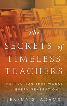 Secrets of Timeless Teachers