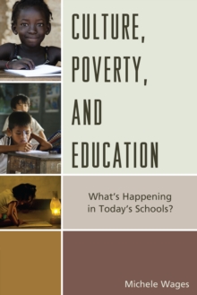 Image for Culture, poverty, and education  : what's happening in today's schools?