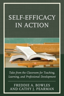 Image for Self-Efficacy in Action : Tales from the Classroom for Teaching, Learning, and Professional Development