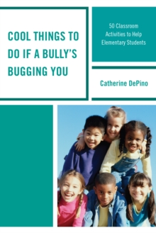 Image for Cool Things to Do If a Bully's Bugging You
