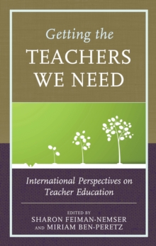 Getting the Teachers We Need