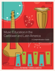 Music Education in the Caribbean and Latin America