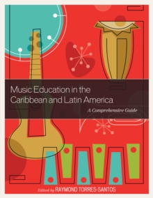 Music Education in the Caribbean and Latin America