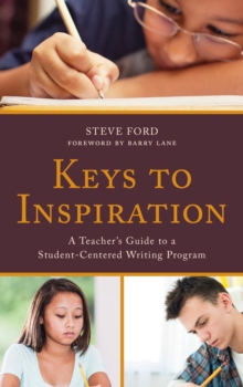 Image for Keys to inspiration  : a teacher's guide to a student-centered writing program