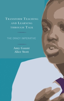 Image for Transform teaching and learning through talk: the oracy imperative