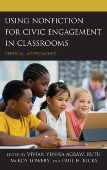 Image for Using nonfiction for civic engagement in classrooms: critical approaches