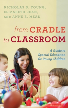 Image for From cradle to classroom: a guide to special education for young children