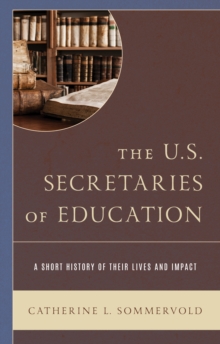 Image for The U.S. Secretaries of Education