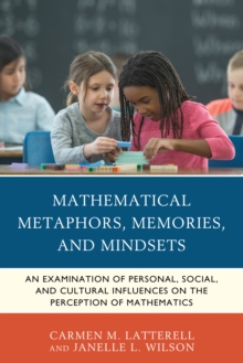 Image for Mathematical Metaphors, Memories, and Mindsets
