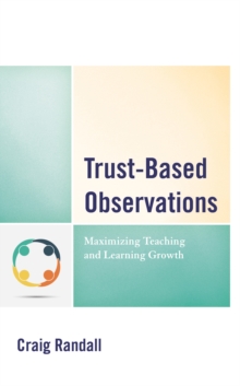 Image for Trust-based observations  : maximizing teaching and learning growth