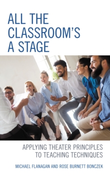 All the Classroom's a Stage
