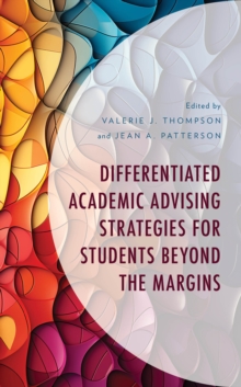 Image for Differentiated academic advising strategies for students beyond the margins