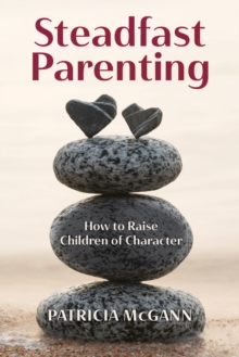 Image for Steadfast Parenting