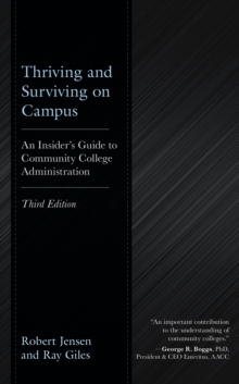 Image for Thriving and surviving on campus: an insider's guide to community college administration