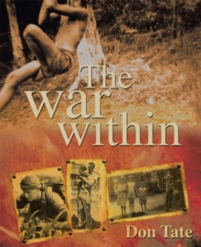 Image for The war within: America's battle over Vietnam