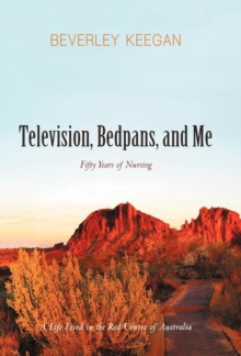 Image for Television, Bedpans, and Me
