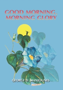 Image for Good Morning, Morning Glory
