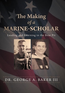 Image for The Making of a Marine-Scholar