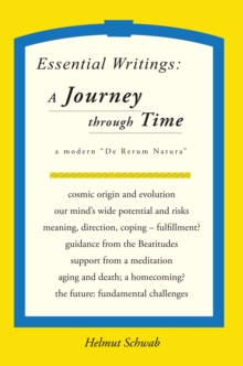 Image for Essential Writings: a Journey Through Time: A Modern &quot;De Rerum Natura&quot;