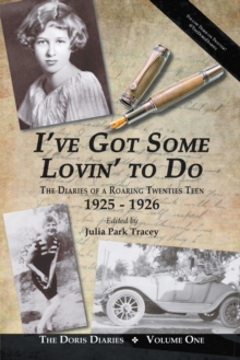 Image for I've Got Some Lovin' to Do: The Diaries of a Roaring Twenties Teen, 1925-1926