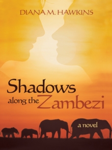 Image for Shadows Along the Zambezi