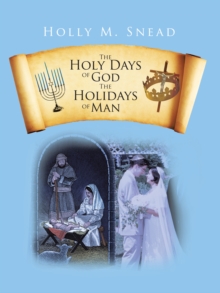 Image for Holy Days of God, the Holidays of Man