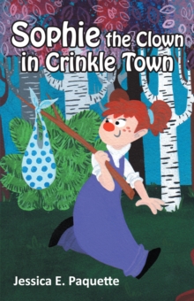 Image for Sophie the Clown in Crinkle Town.