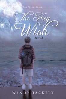 Image for Key Wish: The Wish Series, Book 3